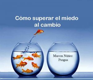 como superar el miedo al cambio