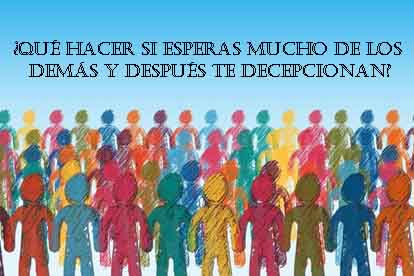 esperar mucho de los demás